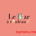 Le Bar à Rouleaux